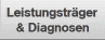 Leistungsträger & Diagnosen