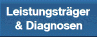 Leistungsträger & Diagnosen